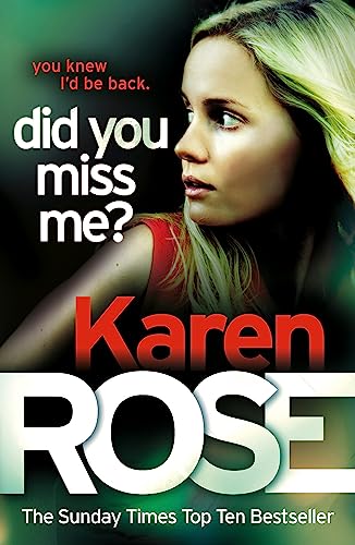 Book cover: woman’s face, red text reads “Did You Miss Me?” by Karen Rose.