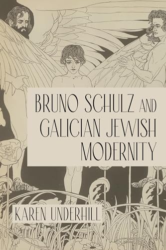 Book cover: “Bruno Schulz and Galician Jewish Modernity” with illustrated figures.