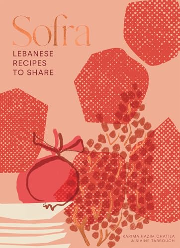 Cookbook cover with red pomegranate illustration and gold text, “Sofra.”