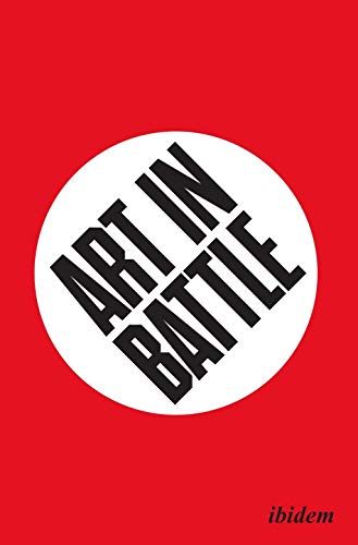 Red background with white circle containing diagonally arranged black text: "ART IN BATTLE".