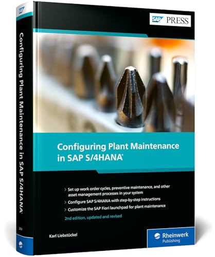 Book cover: “Configuring Plant Maintenance in SAP S/4HANA” with metal tools.