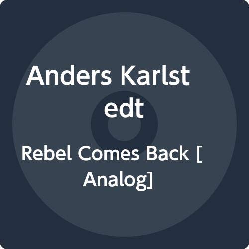 Dark blue vinyl record label with white text: “Anders Karlst, Rebel Comes Back.”