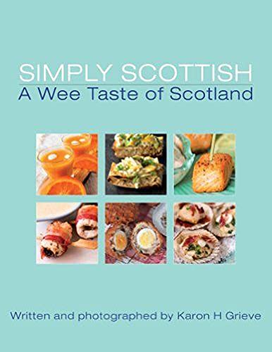 Book cover titled Simply Scottish with a grid of six photos of Scottish food.