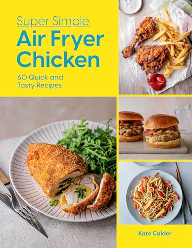 Cookbook cover featuring air fryer chicken and other food images.