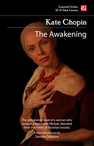 Book cover of The Awakening by Kate Chopin featuring a woman in period clothing.