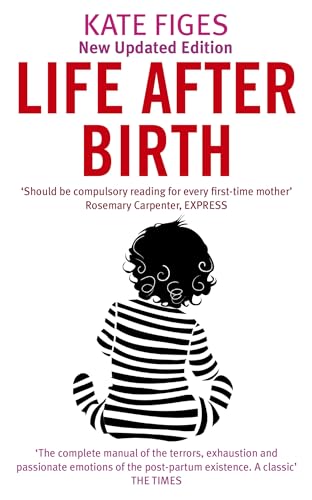 Book cover: "Life After Birth" with silhouette of mother and baby.