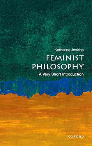 Book cover: "Feminist Philosophy" by Katharine Jenkins, with abstract paint strokes.