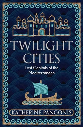 Book cover with illustrated city, ship, and text: "Twilight Cities".