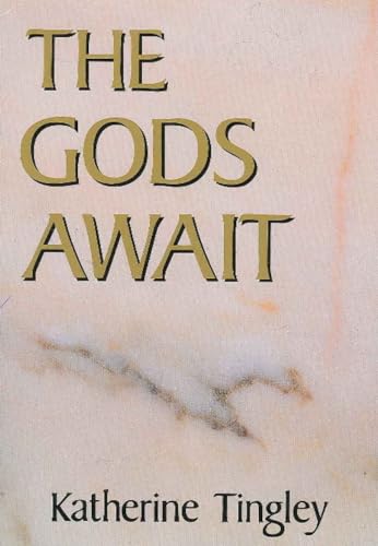 Book cover: "The Gods Await" by Katherine Tingley, marbled texture.
