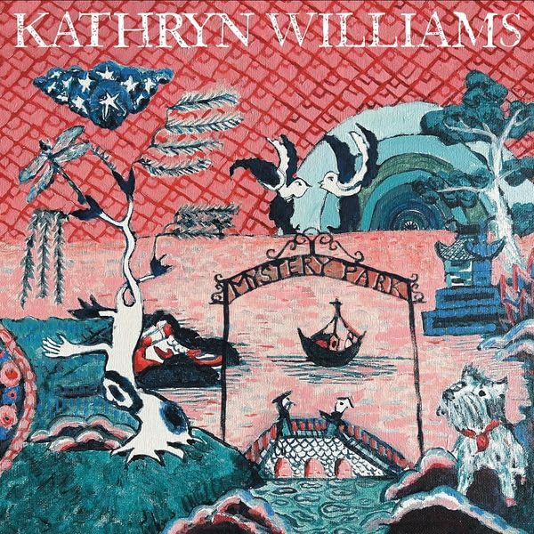 Album cover for Kathryn Williams’ “Mystery Park” featuring whimsical, colorful artwork.