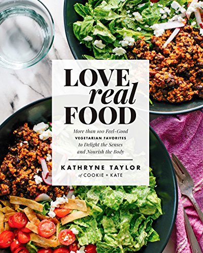 Cookbook cover titled Love Real Food featuring bowls of salad with quinoa and vegetables.
