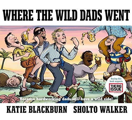 Cartoon illustration of exuberant dads with drinks, book cover.
