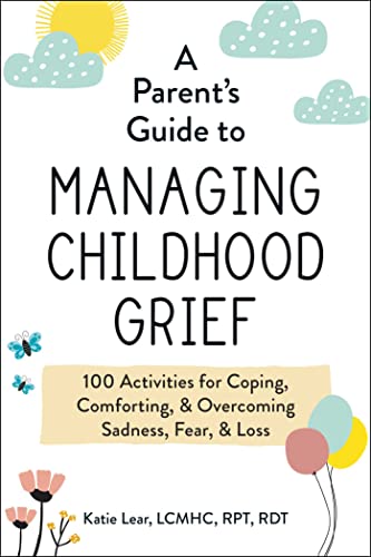Book cover titled A Parent's Guide to Managing Childhood Grief with illustrated clouds and balloons.