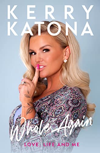 Book cover featuring Kerry Katona, with title "Whole Again" in pink.