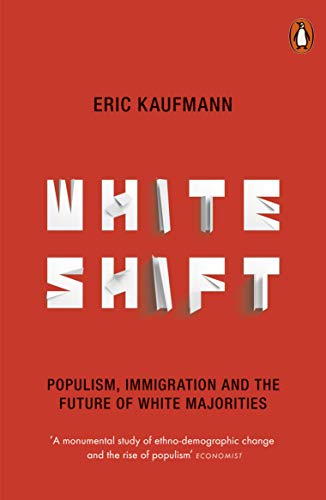 Book cover: "Whiteshift" by Eric Kaufmann, red background, white text.