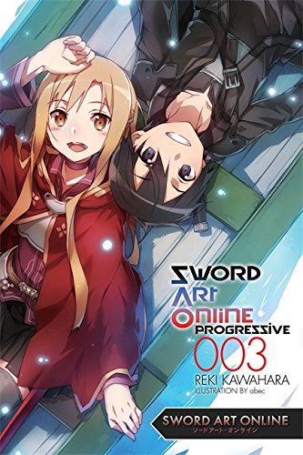 Cover of “Sword Art Online Progressive 3” light novel featuring two anime characters.