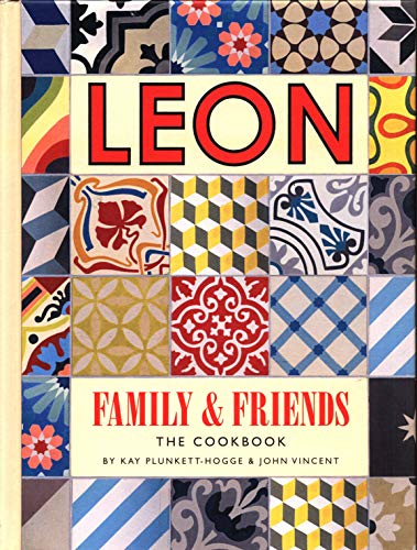 Cover of Leon Family & Friends cookbook featuring a colorful patterned tile background.