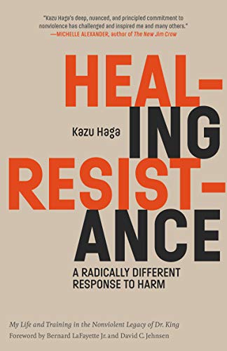 Book cover: "Healing Resistance" by Kazu Haga, with bold orange and black text.