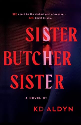 Book cover: dark, red text “Sister Butcher Sister” with a shadowed face.