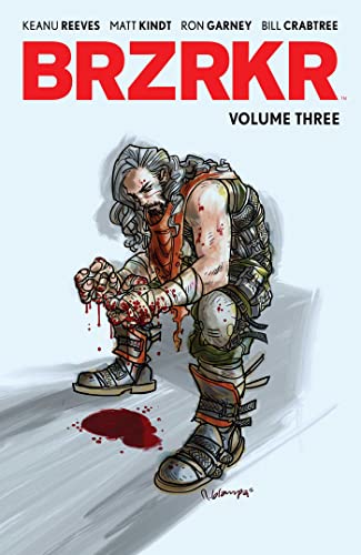 A bloodied, long-haired man sits on a ledge on the BRZRKR Volume Three cover.