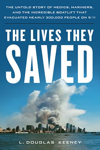 Book cover: āThe Lives They Savedā with 9/11 smoke and skyline.