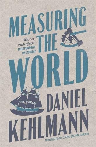 Book cover for Measuring the World by Daniel Kehlmann with a ship and sextant illustration.