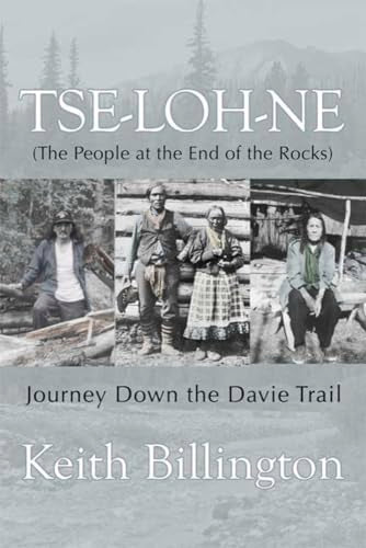 Book cover: "Tse-loh-ne" with historical photos of Indigenous people.