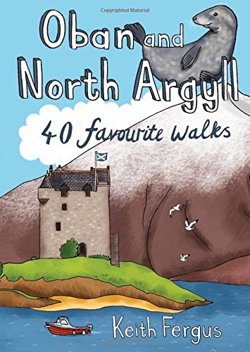 Book cover: "Oban and North Argyll - 40 Favourite Walks" with castle illustration.