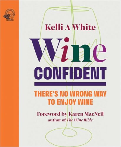 Book cover for Wine Confident by Kelli A. White with a wine glass illustration.