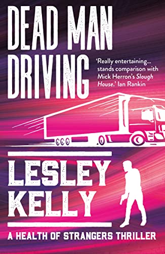 Book cover for Dead Man Driving by Lesley Kelly featuring a truck and silhouette.