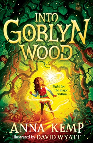 Book cover showing a girl casting magic in a forest with goblins and owls.