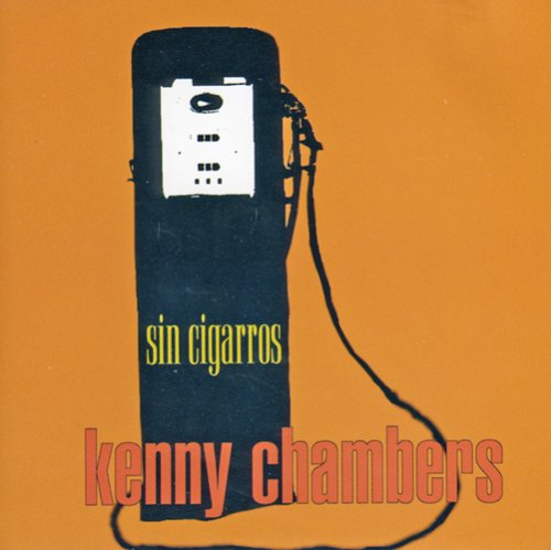 CD cover: gas pump illustration with text “Sin Cigarros” and “Kenny Chambers”.