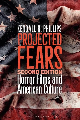 Book cover for Projected Fears featuring a distressed, blood-stained American flag background.