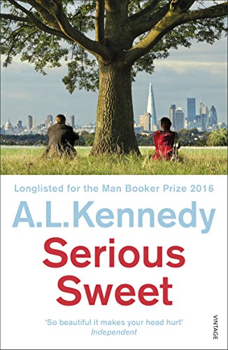 Book cover: "Serious Sweet" by A.L. Kennedy, featuring a tree and city skyline.