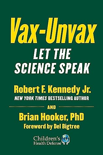 Book cover: "Vax-Unvax" by Robert F. Kennedy Jr. and Brian Hooker.