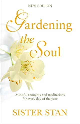 Book cover titled Gardening the Soul by Sister Stan featuring white jasmine flowers.
