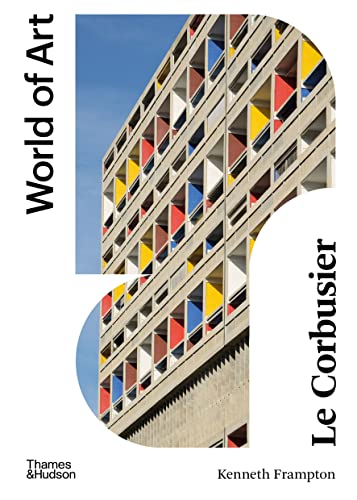 Book cover featuring a colorful, geometric concrete building by Le Corbusier.