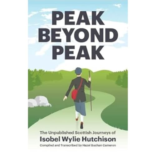Book cover: woman walking in Scottish Highlands, title “Peak Beyond Peak”.