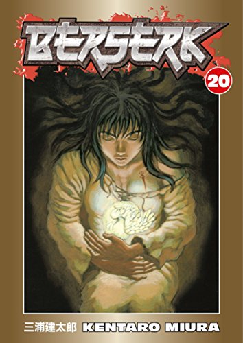 Berserk Volume 20 cover: Guts cradling a glowing, bird-shaped entity.