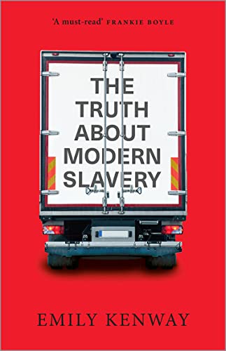 Book cover: red background, truck image, title “The Truth About Modern Slavery”.