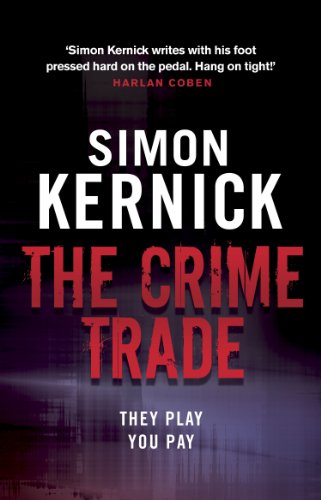 Book cover: “The Crime Trade” by Simon Kernick, with red and white text.