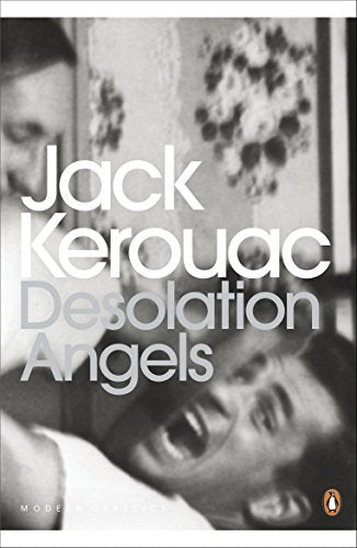 "Book cover with black and white image, text 'Jack Kerouac Desolation Angels', Penguin logo."