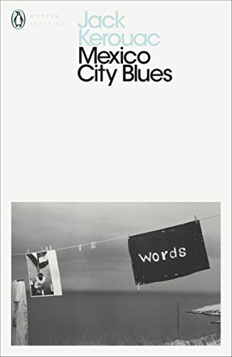 Book cover: "Mexico City Blues" by Jack Kerouac, with a black and white photo.