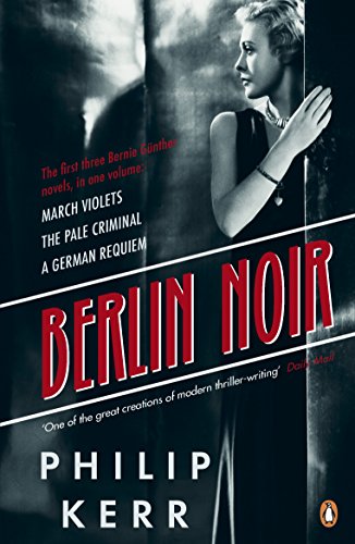 Book cover for Berlin Noir by Philip Kerr featuring a woman in black dress.
