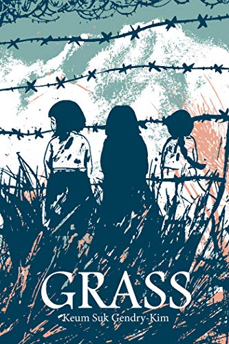 Three figures stand behind barbed wire in this graphic novel cover titled Grass.