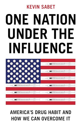 Book cover: American flag with syringes replacing stars, title “One Nation Under the Influence.”