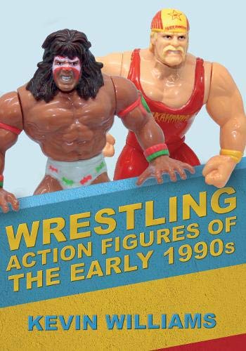 Book cover featuring 1990s wrestling action figures, Hulk Hogan and The Ultimate Warrior.