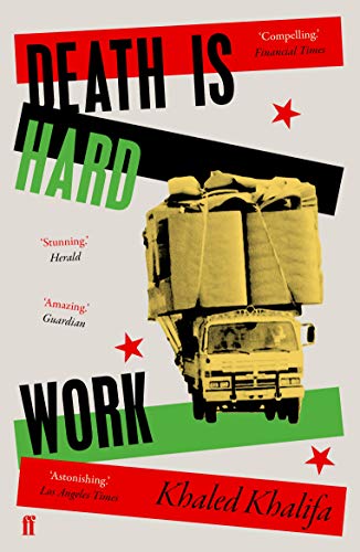 Book cover: "Death Is Hard Work" with a yellow truck and red stars.
