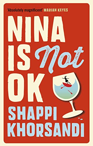Book cover: “Nina is Not OK” by Shappi Khorsandi, red background.