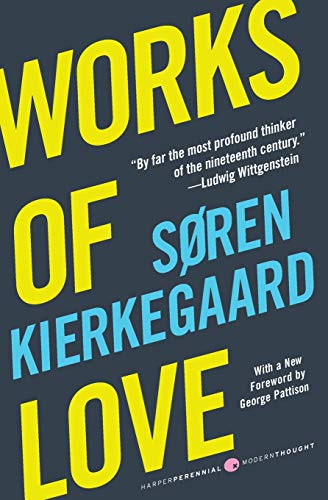 Book cover: "Works of Love" by Søren Kierkegaard, yellow and blue text.